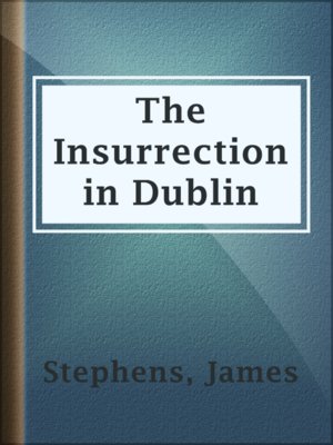 cover image of The Insurrection in Dublin